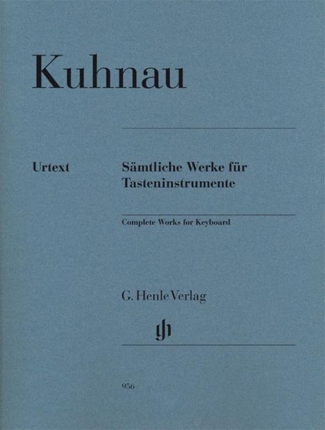 Johann Kuhnau (1660-1722): Kuhnau, Johann - Sämtliche Werke für Tasteninstrument, Buch
