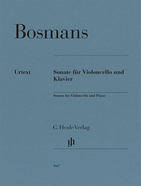 Bosmans. Urtext. Sonate für Violoncello und Klavier. G. Henle Verlag. Blaues Cover mit Verlagssymbol.