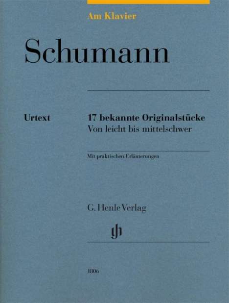 Robert Schumann (1810-1856): Am Klavier - Schumann, Buch