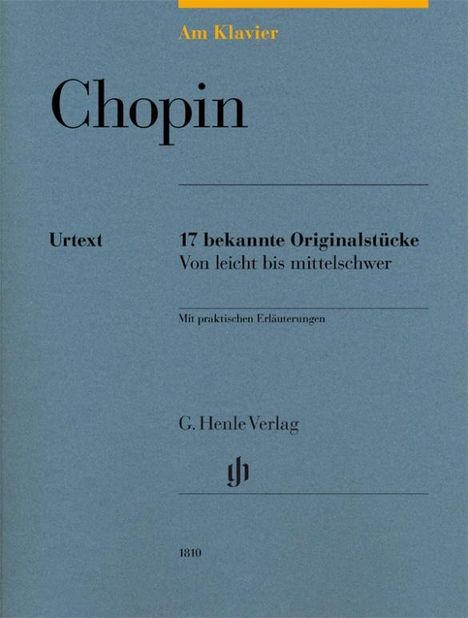 Frédéric Chopin: Am Klavier - 17 bekannte Originalstücke, Buch