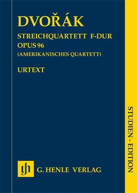 Antonin Dvorak: Streichquartett F-dur op. 96, Noten