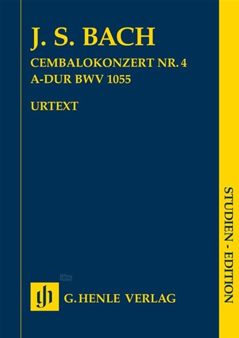 Johann Sebastian Bach: Cembalokonzert Nr. 4 A-dur BWV 1055, Noten