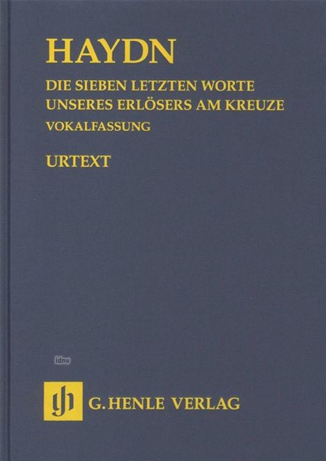 Die Sieben letzten Worte unseres Erlösers am Kreuze, Vokalfassung, Partitur, Studien-Edition, Noten