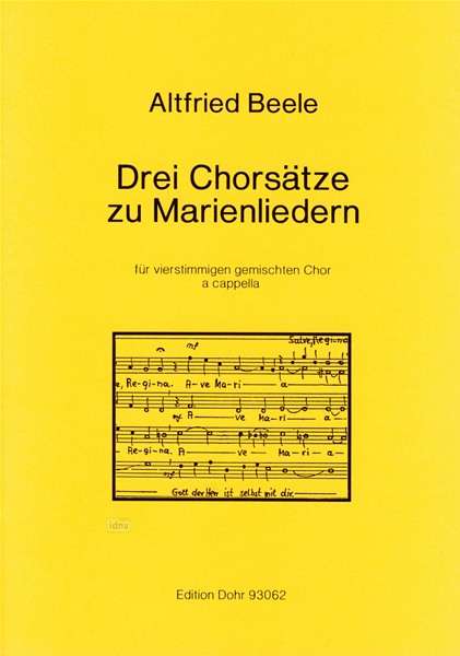 Altfried Beele: Drei Chorsätze zu Marienlieder, Noten