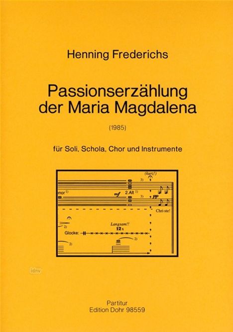 Henning Frederichs: Passionserzählung der Maria Ma, Noten