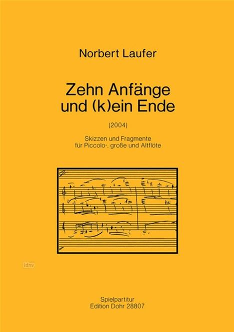 Norbert Laufer: Zehn Anfänge und (k)ein Ende, Noten