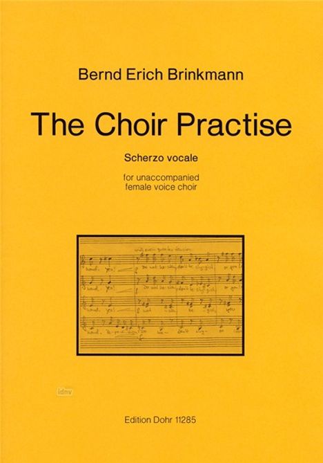 The Choir Practise for unaccompanied female voice choir (2010), Noten