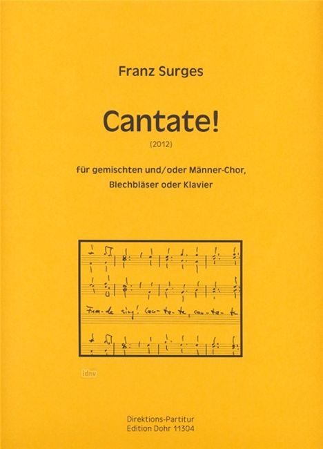 Cantate! für gemischten und/oder Männerchor und Blechbläser oder Klavier (2012), Noten