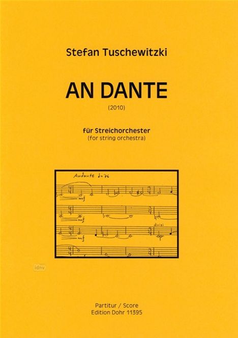 Stefan Tuschewitzki: AN DANTE für Streichorchester (2010), Noten