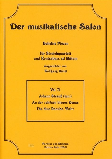 Johann Strauss II: An der schönen blauen Donau op. 314, Noten