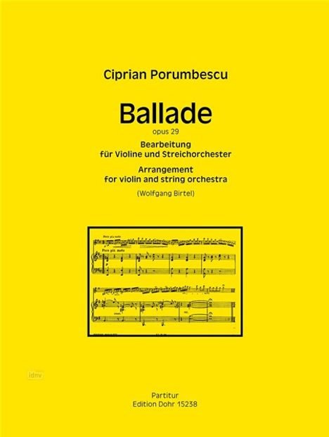 Text: Ciprian Porumbescu, Ballade, opus 29, Bearbeitung für Violine und Streichorchester, Arrangement von Wolfgang Birtel. Unten Notenblatt.