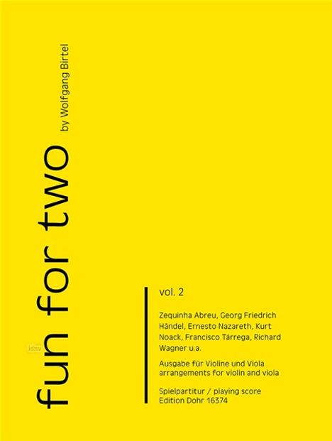 "fun for two by Wolfgang Birtel. vol. 2: Zequinha Abreu, Georg Friedrich Händel, Ernesto Nazareth. Gelber Hintergrund."