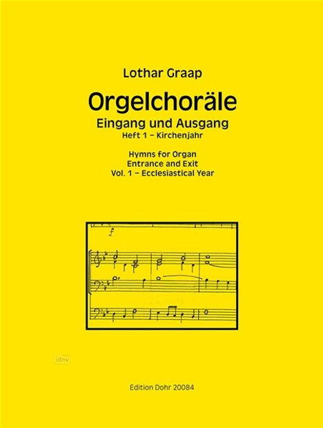 Lothar Graap: Orgelchoräle - Eingang und Ausgang, Noten