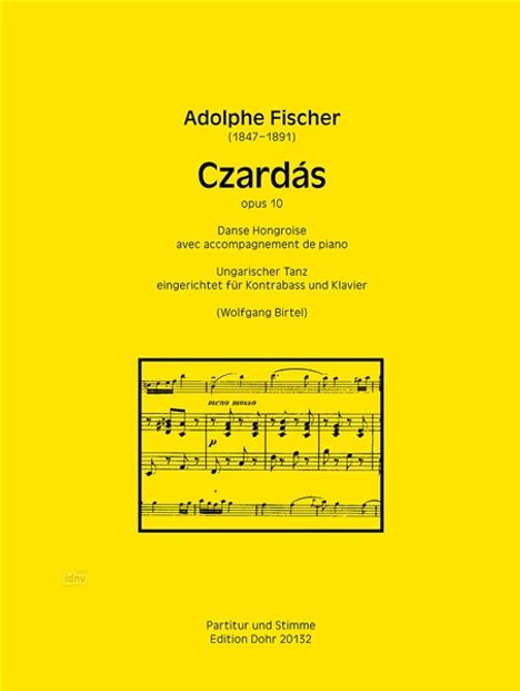 Adolphe Fischer, Czardás Opus 10, Ungarischer Tanz für Kontrabass und Klavier. Unten Notenblatt auf gelbem Hintergrund.