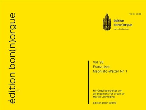 "édition bon(n)orgue" links vertikal; rechts: "Vol. 98 Franz Liszt Mephisto-Walzer Nr. 1". Gelber Hintergrund.