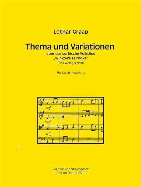 Lothar Graap: Thema und Variationen über das sorbische Volkslied "Winkowa za'rodka" für Streichquartett, Noten