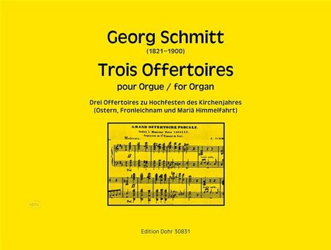 Georg Schmitt: Trois Offertoires für Orgel, Noten