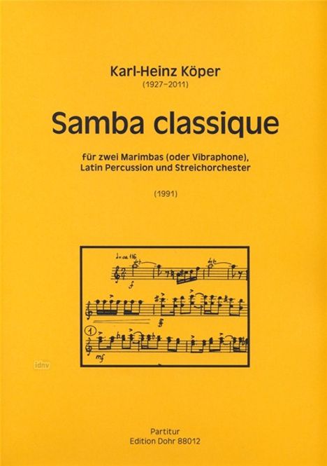 Karl-Heinz Köper: Samba classique für zwei Marimbas (oder Vibraphone), Latin Percussion und Streichorchester (1991), Noten
