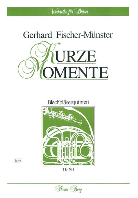 Gerhard Fischer-Münster: Kurze Momente, Noten