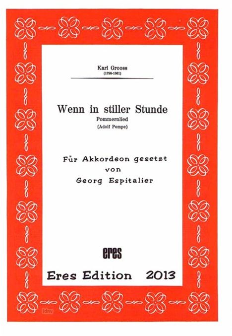 Wenn in stiller Stunde, Noten