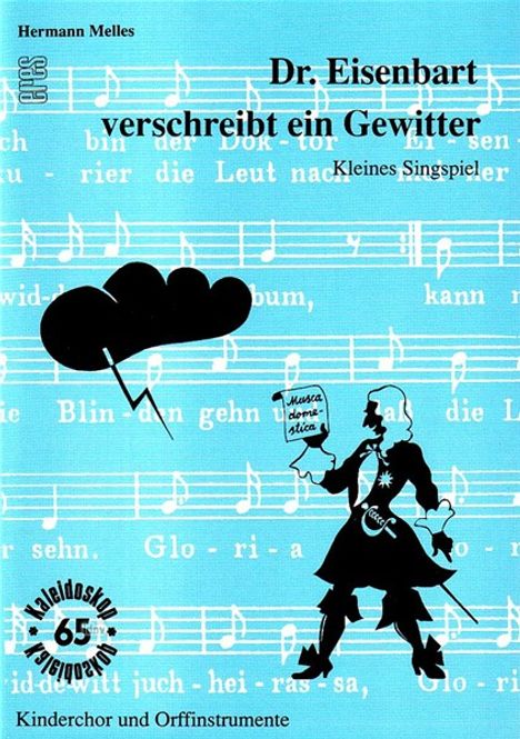 Hermann Melles: Dr. Eisenbart verschreibt ein, Noten