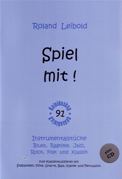 Roland Leibold: Spiel mit!, Noten