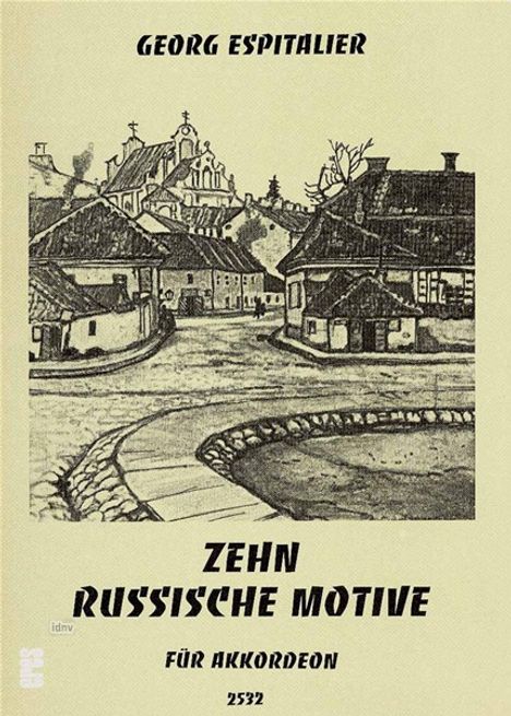 Georg Espitalier: Zehn russische Motive, Noten