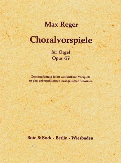 Max Reger: Reger, Max          :Choralvorspiele op. 67 /O, Noten