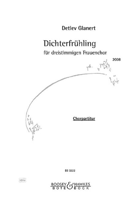 Detlev Glanert: Dichterfrühling (2008), Noten