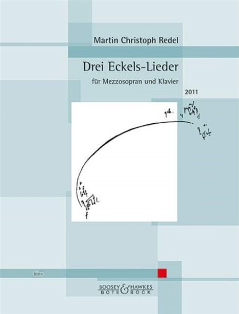 Martin Christoph Redel: Drei Eckels-Lieder op. 72 (2011), Noten