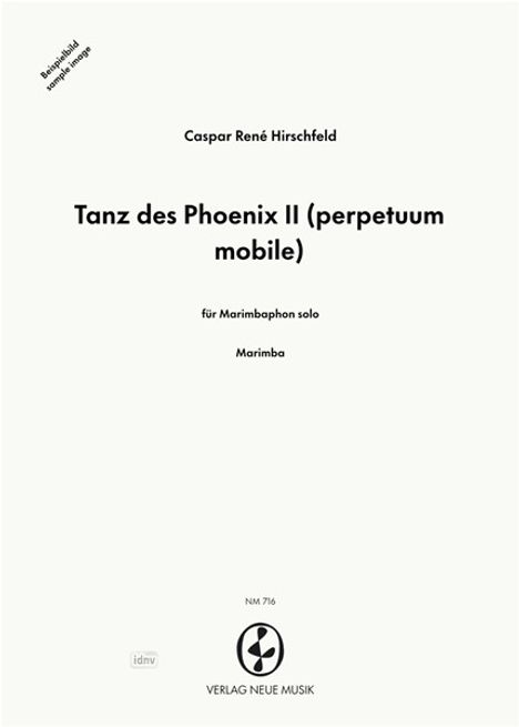 Caspar Rene Hirschfeld: Tanz des Phoenix II (perpetuum, Noten