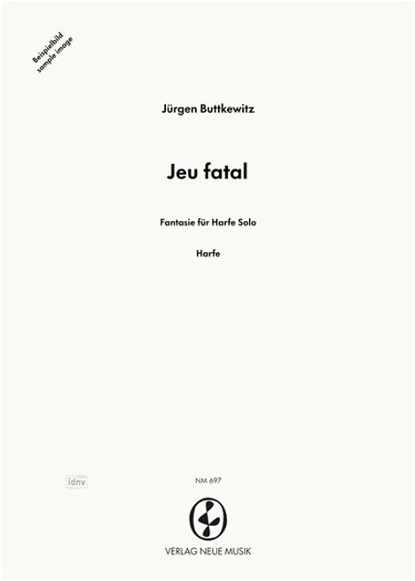 Jürgen Buttkewitz: Jeu fatal, Noten