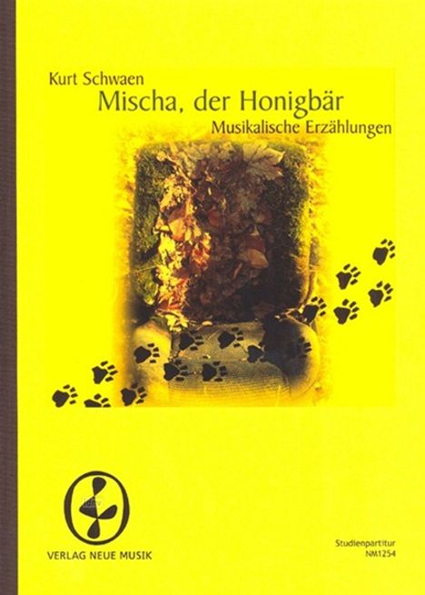 Kurt Schwaen: Mischa, der Honigbär, Noten