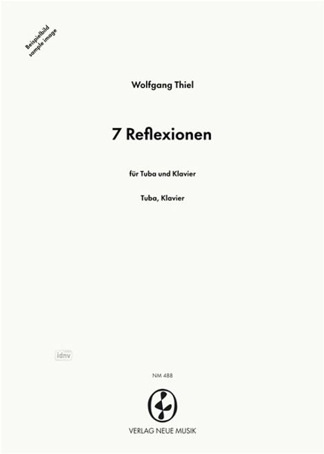 Wolfgang Thiel: 7 Reflexionen, Noten