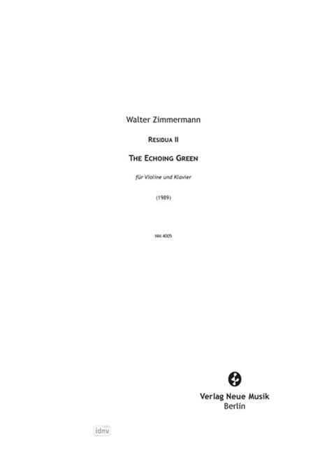 Walter Zimmermann: Residua II: The Echoing Green für Violine und Klavier (1989), Noten