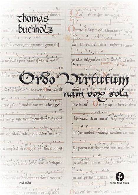 "thomas buchholz", "Ordo Virtutum nam vox sola", Notenblätter im Hintergrund, Verlagslogo unten rechts.