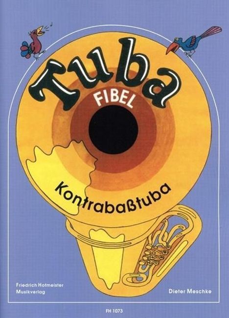 Dieter Meschke: Meschke, D: Tubafibel. Ein Grundlehrgang, Noten