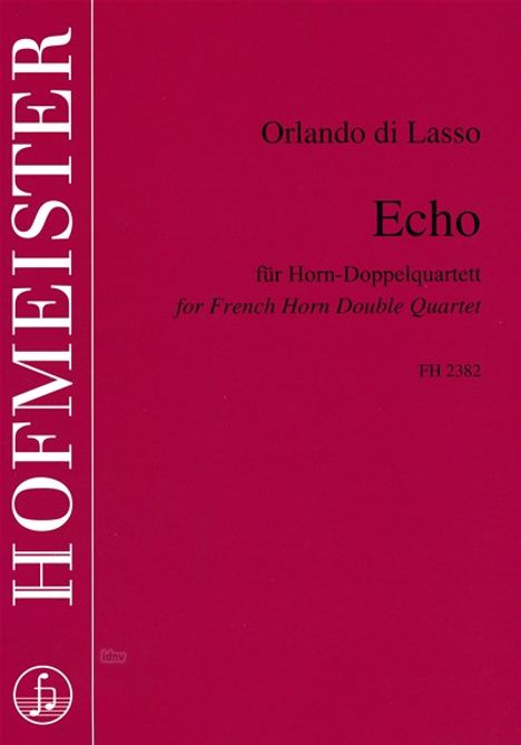 Orlando di Lasso (Lassus): Echo, Noten