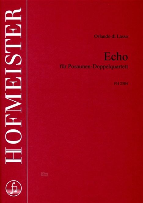 Orlando di Lasso (Lassus): Echo, Noten