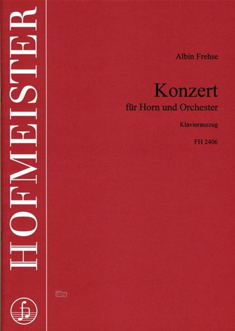 Albin Frehse: Konzert für Horn und Orchester, Noten