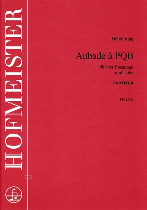 Helge Jung: Aubade à PQB, Noten