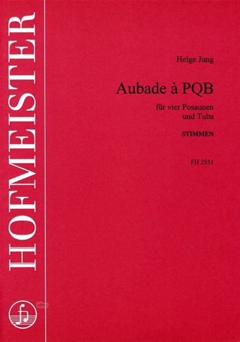 Helge Jung: Aubade à PQB, Noten