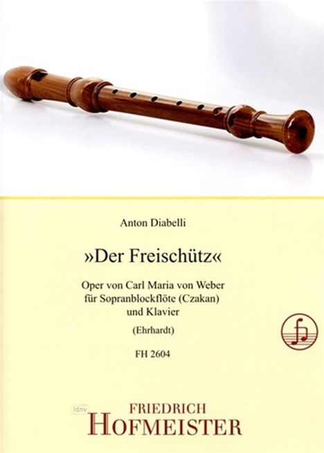Anton Diabelli: "Der Freischütz", Noten
