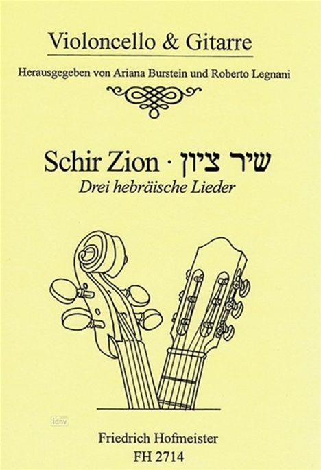 Schir Zion, Noten