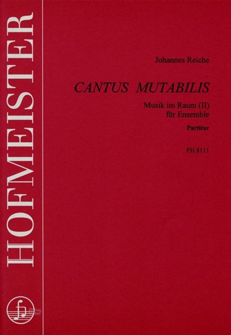 Johannes Reiche: Cantus mutabilis, Noten