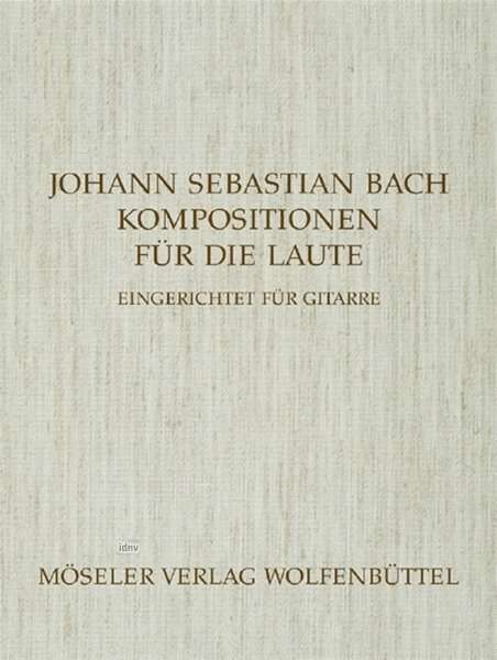 Johann Sebastian Bach: Kompositionen für die Laute, Noten
