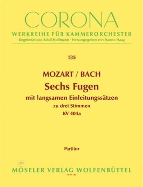 Wolfgang Amadeus Mozart: 6 dreistimmige Fugen KV 404a, Noten