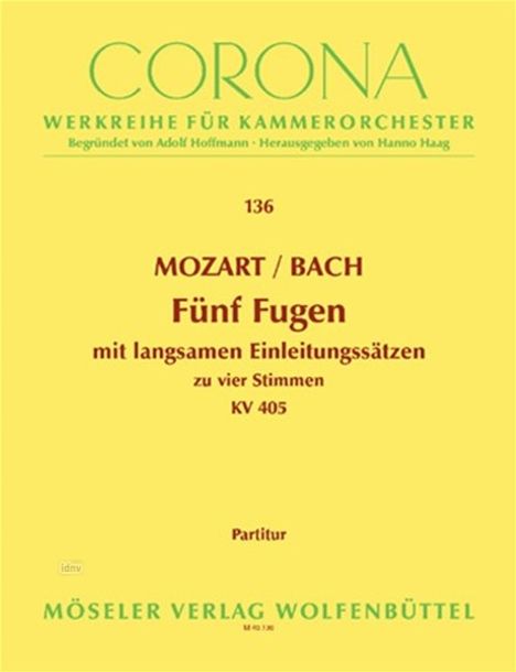 Wolfgang Amadeus Mozart: Fünf vierstimmige Fugen KV 405, Noten