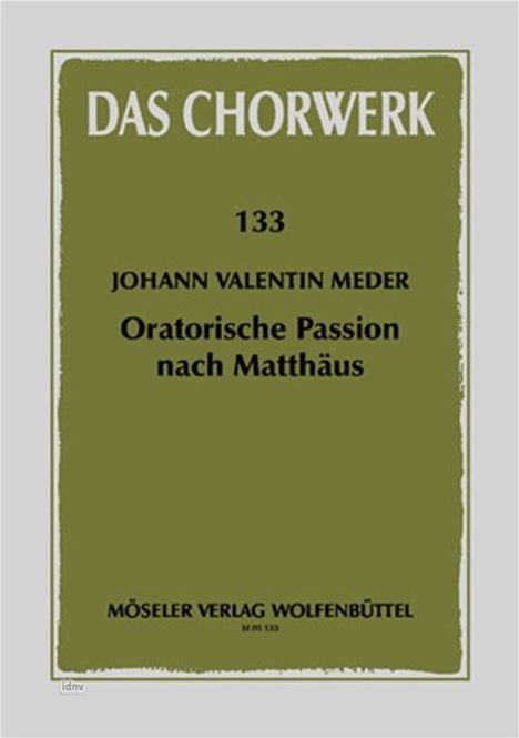 Johann Valentin Meder: Matthäus-Passion, Noten