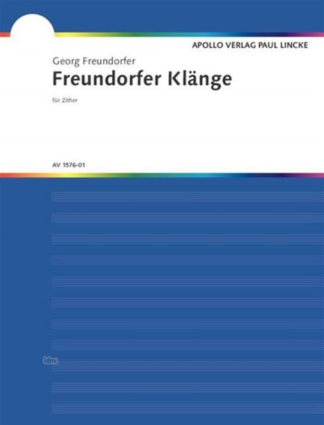 Georg Freundorfer: Freundorfer,G. /Bea::Freundorfer Klänge /E /ZI, Noten